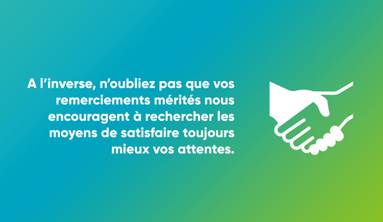 Les remerciements mérités nous encouragent